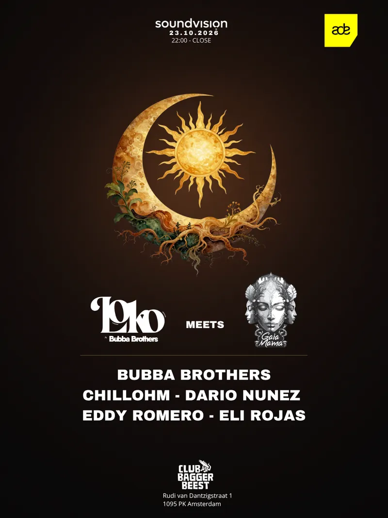 Gaia Mama X Loko By Bubba Brothers // ADE at Bar Baggerbeest