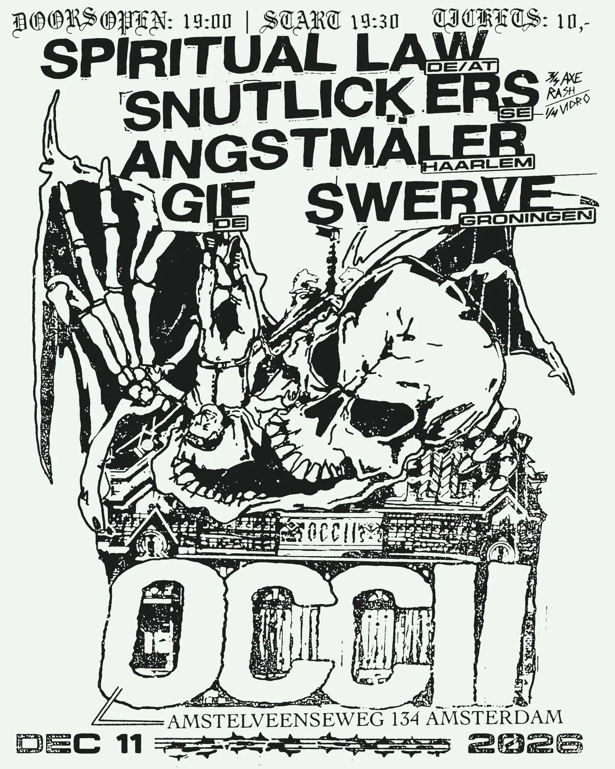 SPIRITUAL LAW (DE) + SNUTLICKERS (SE) + ANGSTMÄLER + GIF (DE) + SWERVE at OCCII