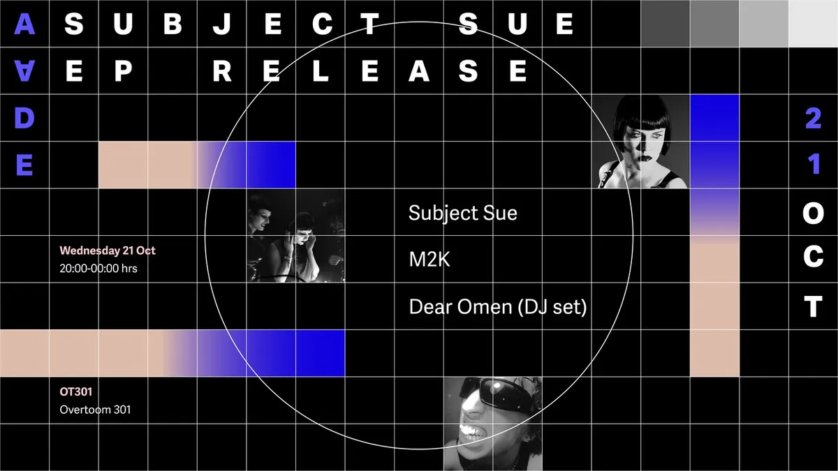 AADE: Subject Sue – EP Release Details In The Dark at OT301