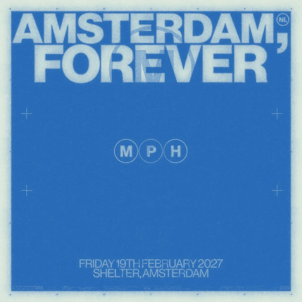 MPH FOREVER at Shelter