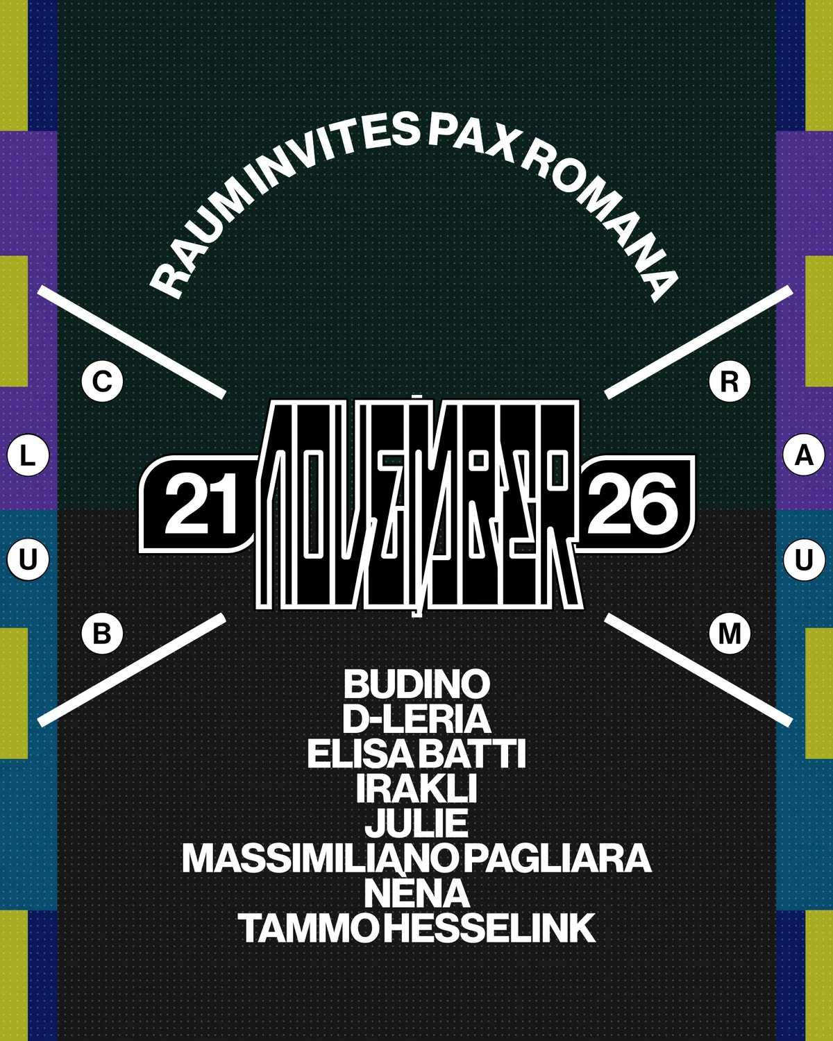 RAUM invites PAX-ROMANA at Club Raum