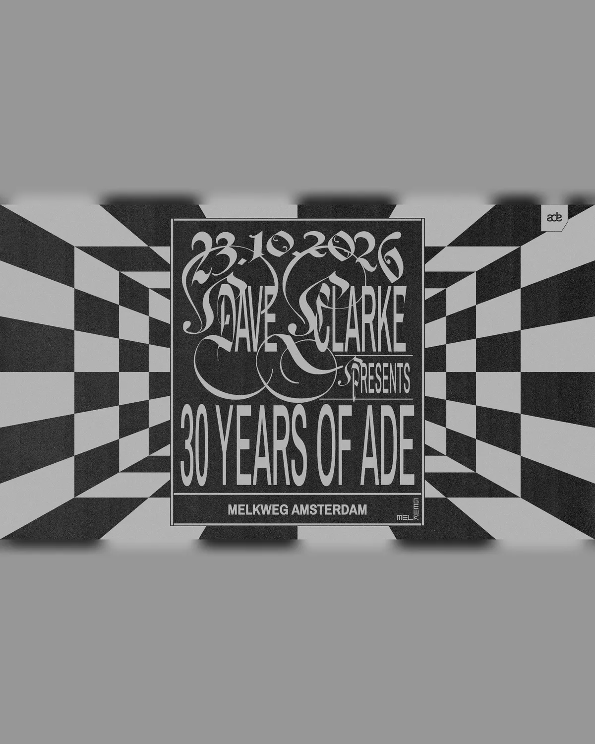 Dave Clarke Presents: 30 Years of ADE at Melkweg