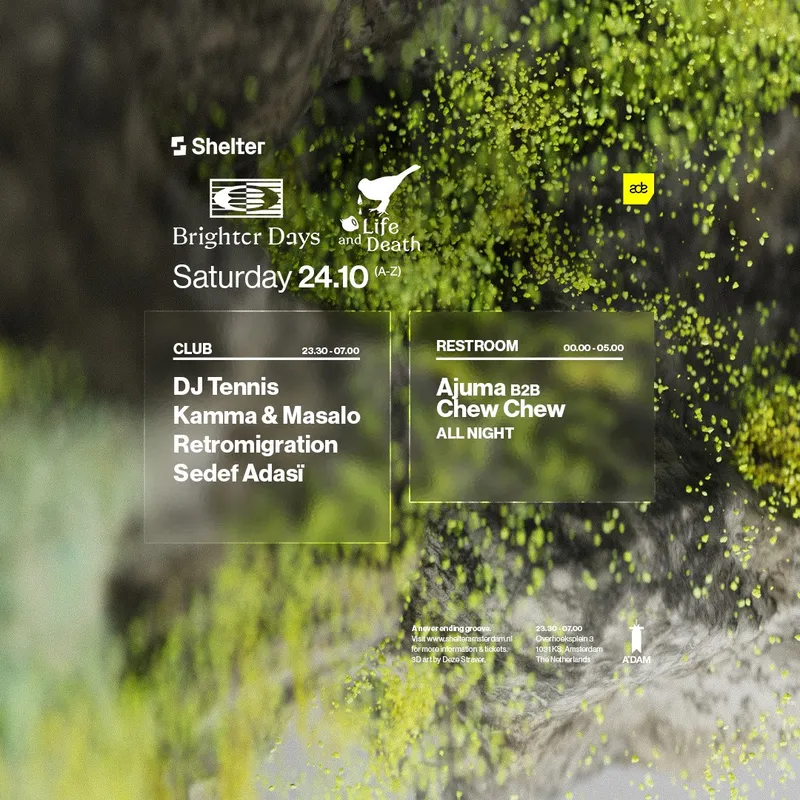 Brighter Days x Life and Death ADE at Shelter