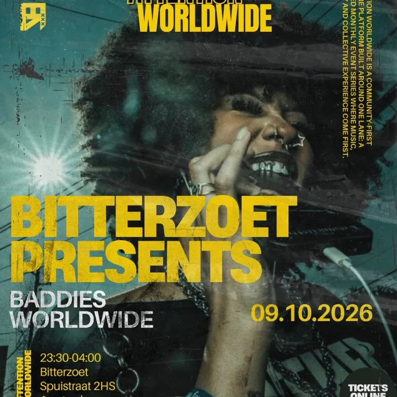 BADDIES WORLDWIDE by Bitterzoet & Attention at Bitterzoet