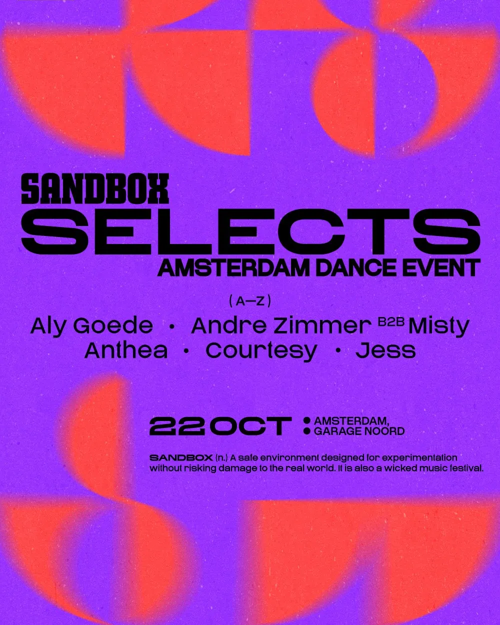 Sandbox Selects ADE at Garage Noord