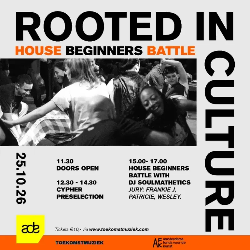 Rooted in Culture: House dance Beginners Battle - 2nd edition at Toekomstmuziek