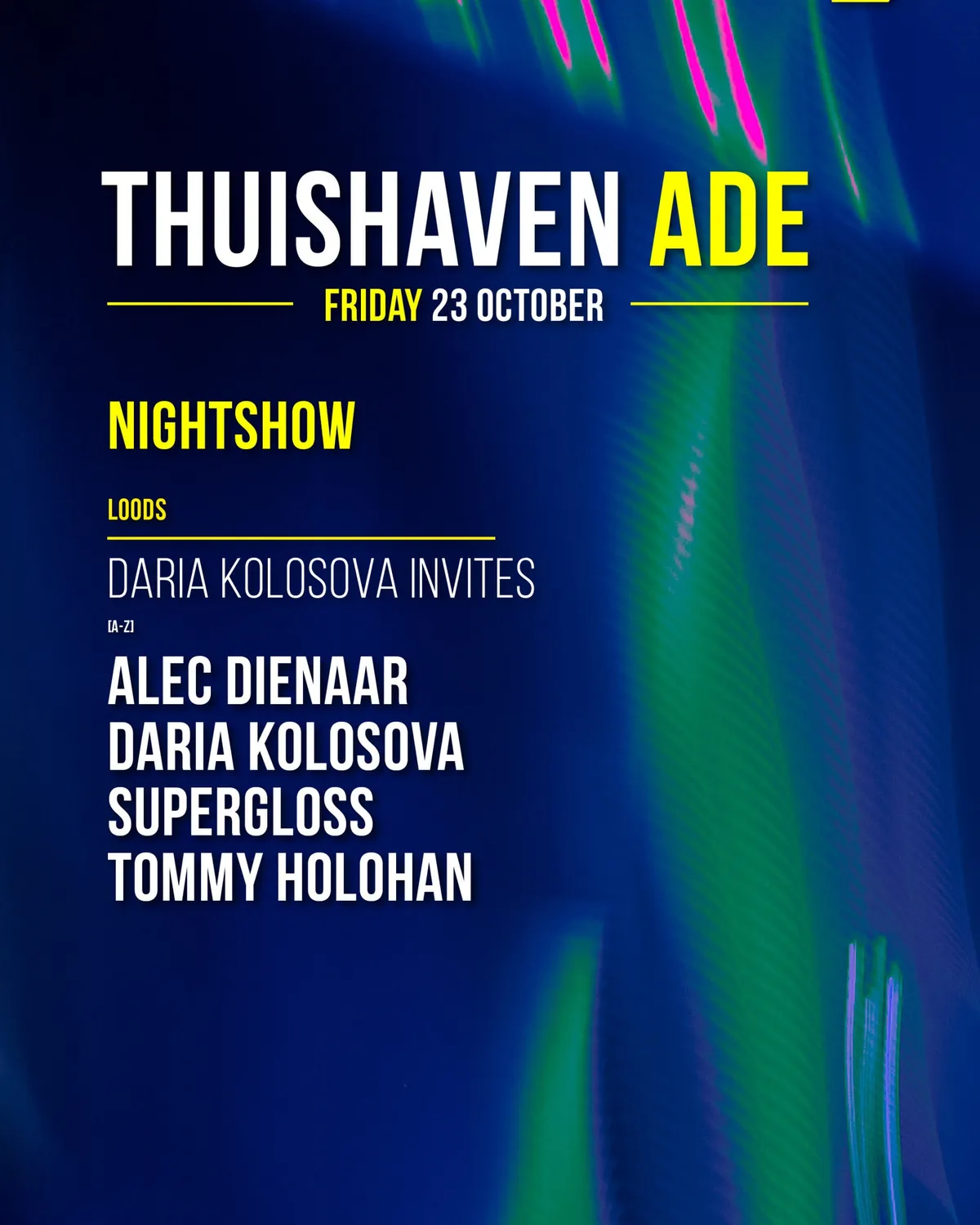Friday Night w/ Daria Kolosova invites at Thuishaven
