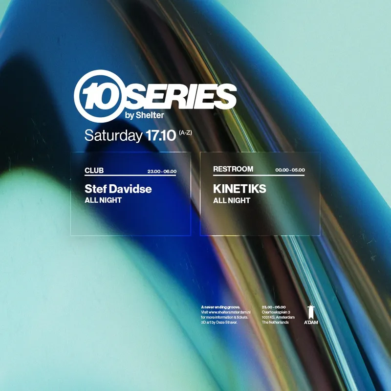 10SERIES by Shelter | Stef Davidse (all night long) at Shelter