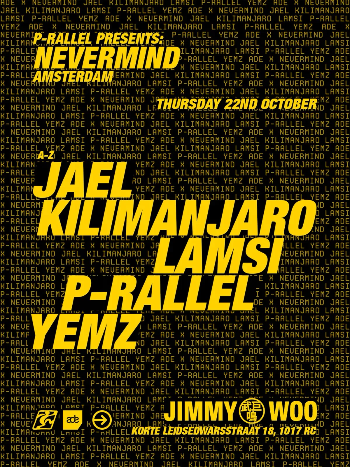 P-rallel Presents Nevermind at Jimmy Woo