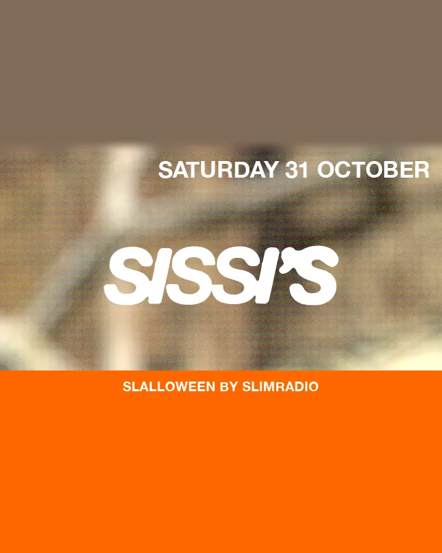 Sissi's Saturday: SLALLOWEEN by Slim Radio at Sissi's Amsterdam